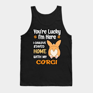 I Could Have Stayed Home With Corgi (141) Tank Top